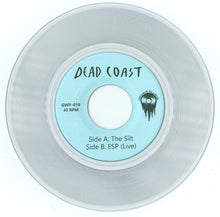 Load image into Gallery viewer, Dead Coast - The Silt 7"