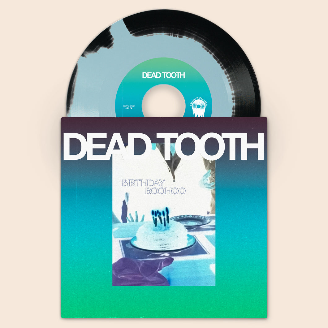 Dead Tooth - Birthday Boohoo 7