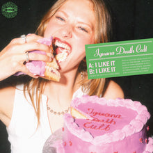 Load image into Gallery viewer, Iguana Death Cult - I Like It 7&quot; (PRE-ORDER)