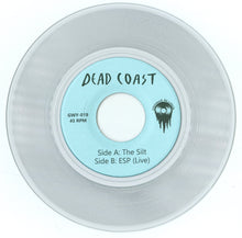 Load image into Gallery viewer, Dead Coast - The Silt 7&quot;