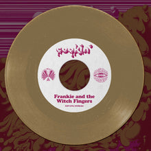 Load image into Gallery viewer, Frankie and the Witch Fingers - Cookin&#39; 7&quot;