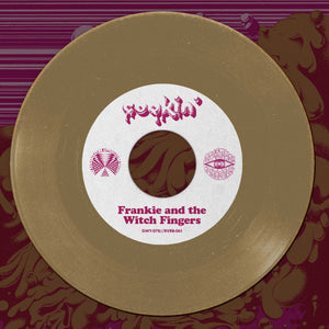 Frankie and the Witch Fingers - Cookin' 7"