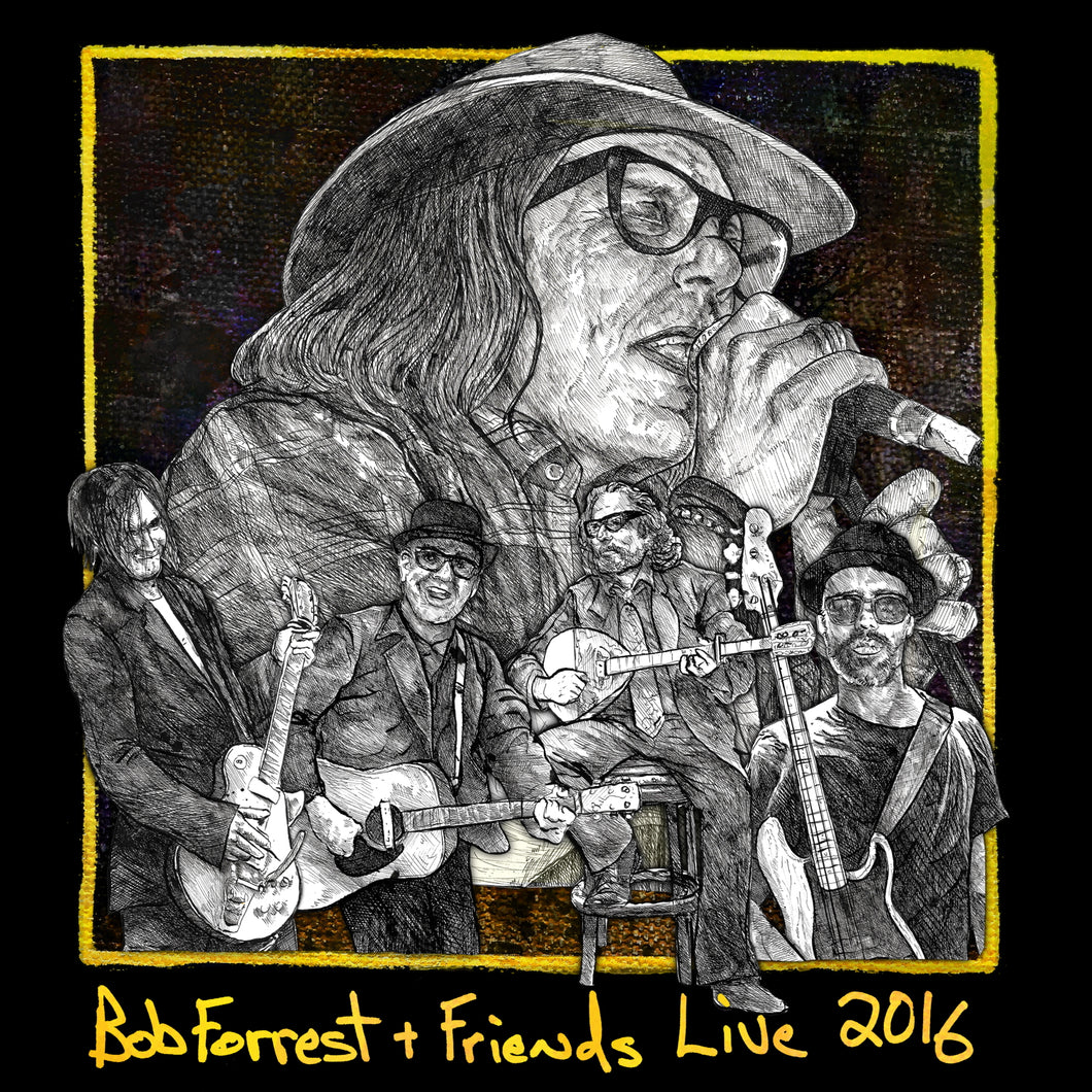 Bob Forrest & Friends - Live 2016