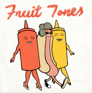 Fruit Tones - Ripe & Ready EP
