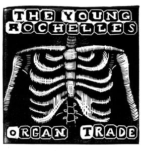 The Young Rochelles - Organ Trade 7"