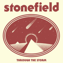 Load image into Gallery viewer, Stonefield - Through The Storm